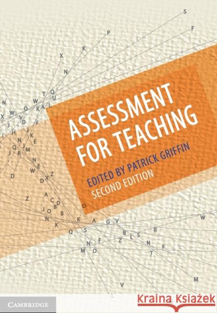 Assessment for Teaching Patrick Griffin 9781316640739 Cambridge University Press