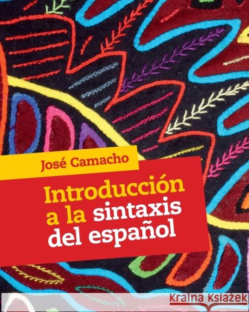 Introducción a la sintaxis del español Camacho, José 9781316642337 Cambridge University Press