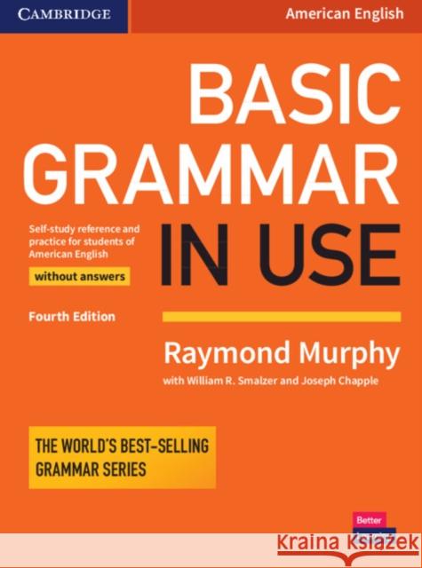 Basic Grammar in Use Student's Book without Answers Raymond Murphy 9781316646755