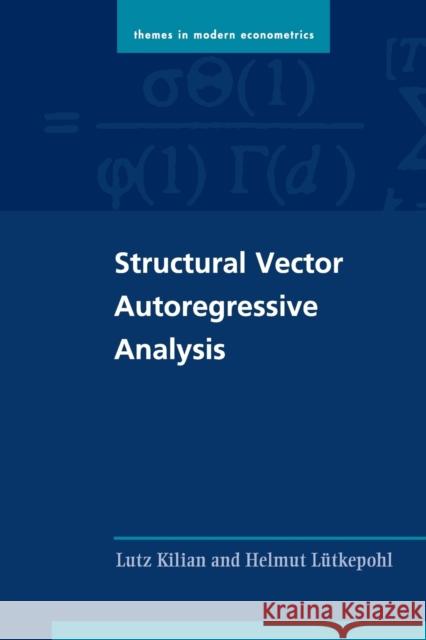 Structural Vector Autoregressive Analysis Lutz Kilian Helmut Lutkepohl 9781316647332 Cambridge University Press