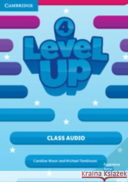 Level Up Level 4 Class Audio CDs (5) Caroline Nixon Michael Tomlinson 9781316649367 Cambridge University Press