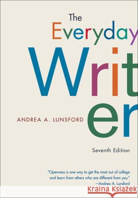 The Everyday Writer Andrea A. Lunsford 9781319102678 Bedford/Saint Martin's