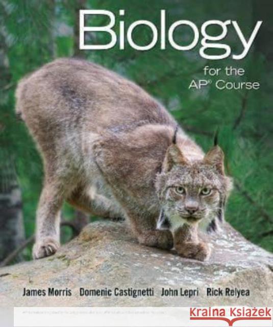 Biology for the AP® Course Rick Relyea 9781319113315 Macmillan Learning