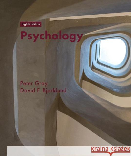 Psychology 8th Edition Gray, Peter O.|||Bjorklund, David F. 9781319150518 Macmillan Learning
