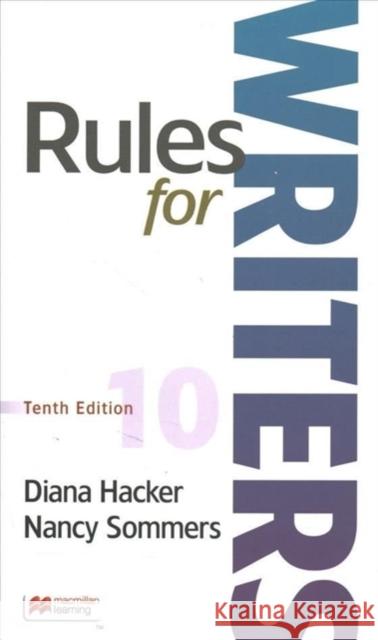 Rules for Writers Diana Hacker Nancy Sommers 9781319244255