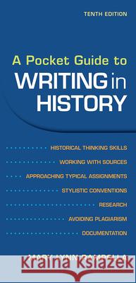 A Pocket Guide to Writing in History Mary Lynn Rampolla 9781319244415