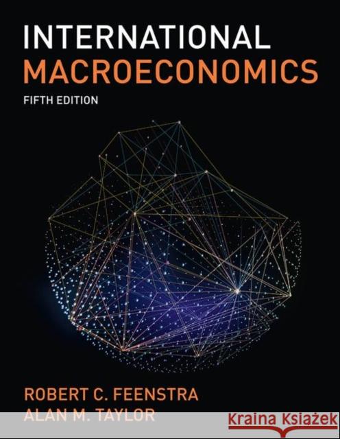 International Macroeconomics Alan M. Taylor, Robert Feenstra 9781319382827