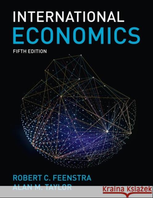 International Economics Alan M. Taylor, Robert Feenstra 9781319383435