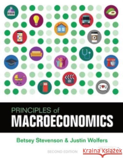 Principles of Macroeconomics (International Edition) Justin Wolfers 9781319498559 Macmillan Learning