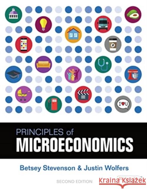 Principles of Microeconomics (International Edition) Justin Wolfers 9781319498580