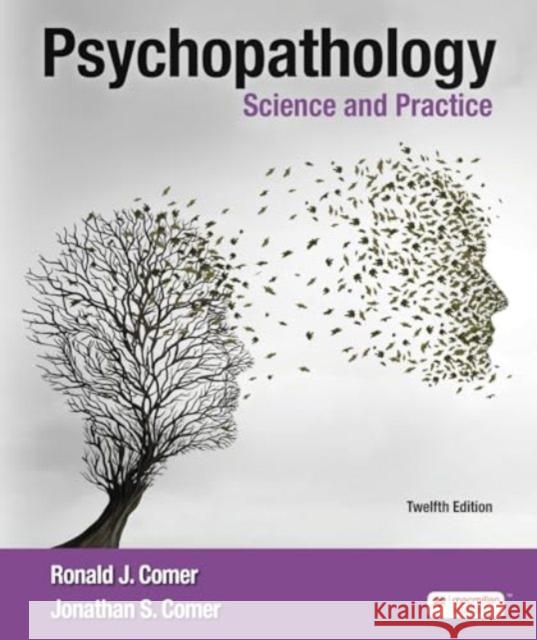 Psychopathology: Science and Practice (International Edition) Jonathan S. Comer 9781319544782