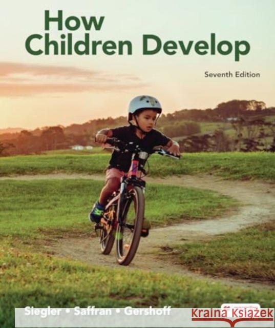 How Children Develop Gershoff Elizabeth 9781319545062