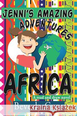 Jenni's Amazing Adventures: Africa Beverly Gage (Yale University) 9781320113786