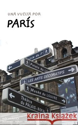 Una Vuelta por París Papermint 9781320169110 Blurb
