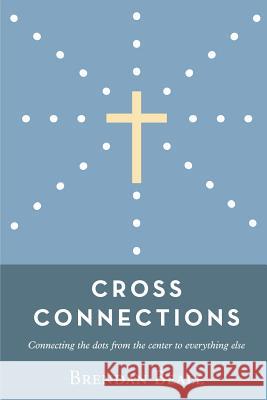 Cross Connections Brendan Beale 9781320328845
