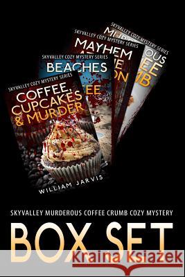 Sky Valley Murderous Coffee Crumb Cozy Mystery Box Set William Jarvis 9781320454711