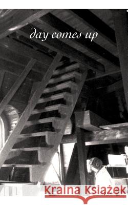 day comes up Buccalari-Borges, Robert 9781320540049