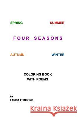 Four Seasons: coloring book with poems Larisa Feinberg 9781320583695