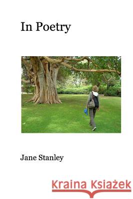 In Poetry Jane Stanley 9781320626392 Blurb