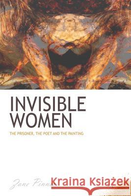 Invisible Women Zane Pinner 9781320775113 Blurb