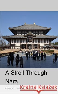 A Stroll Through Nara Greg Moy 9781320820356