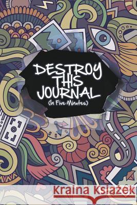 Destroy This Journal (In Five Minutes) Blokehead, The 9781320866255 Blurb