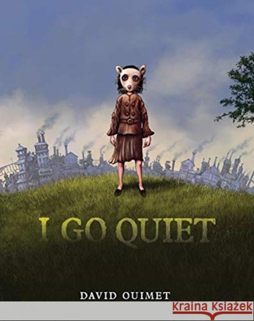 I Go Quiet David Ouimet 9781324004431