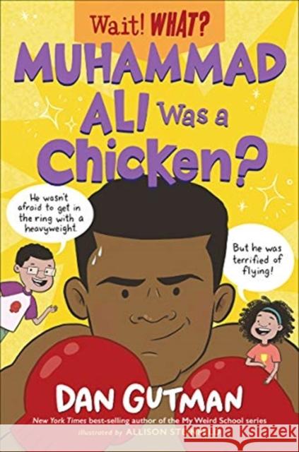 Muhammad Ali Was a Chicken? Gutman, Dan 9781324015604