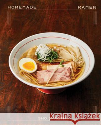 Homemade Ramen Sho Spaeth 9781324020998 W. W. Norton & Company