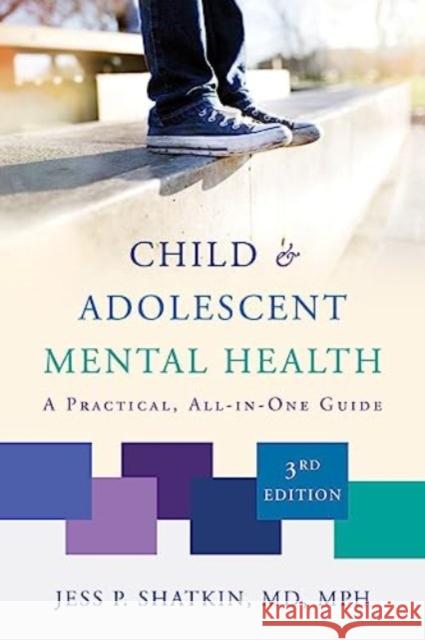 Child & Adolescent Mental Health Jess P. Shatkin 9781324031086 WW Norton & Co