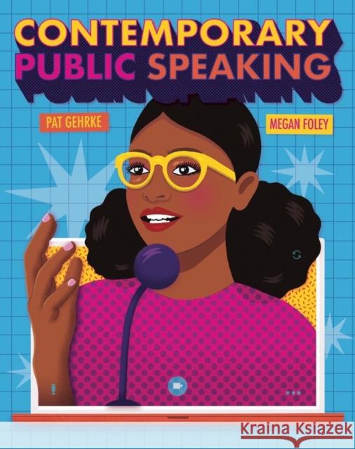 Contemporary Public Speaking Megan Foley 9781324043355