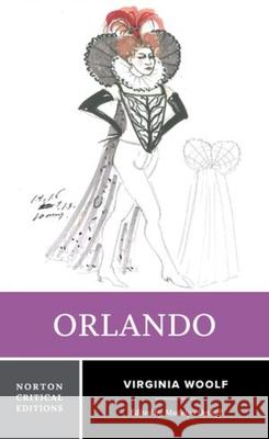 Orlando: A Norton Critical Edition Virginia Woolf Madelyn Detloff 9781324044369 W. W. Norton & Company