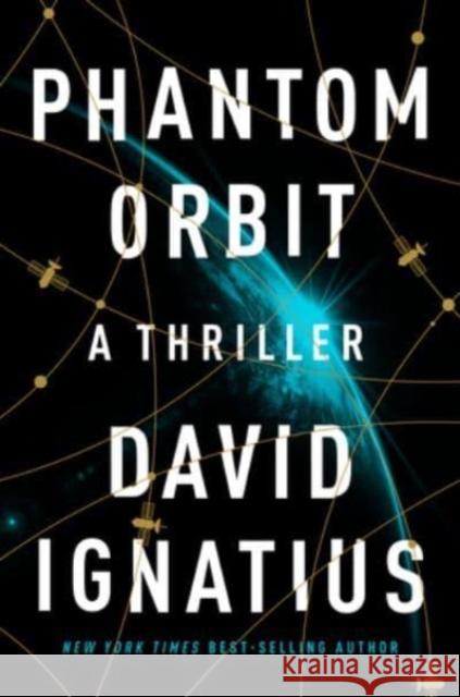 Phantom Orbit - A Thriller  9781324050919 