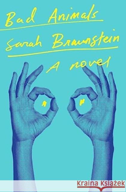 Bad Animals - A Novel  9781324051046 