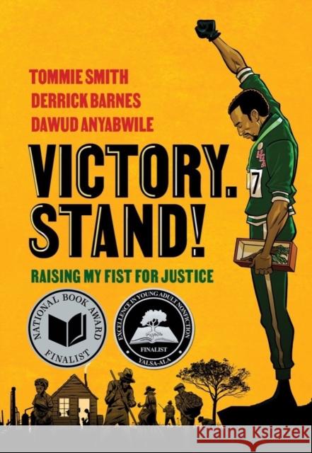 Victory. Stand!: Raising My Fist for Justice Tommie Smith Derrick Barnes Dawud Anyabwile 9781324052159