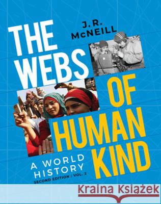 The Webs of Humankind J. R. (Georgetown University) McNeill 9781324061281