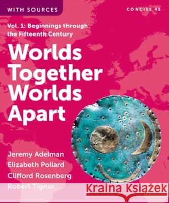 Worlds Together, Worlds Apart Alan (University of California - Berkeley) Karras 9781324064329