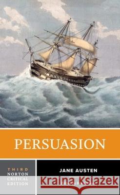 Persuasion: A Norton Critical Edition Jane Austen Rae Greiner 9781324070740 W. W. Norton & Company