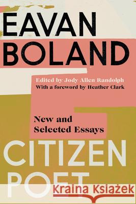 Citizen Poet - New and Selected Essays  9781324074281 