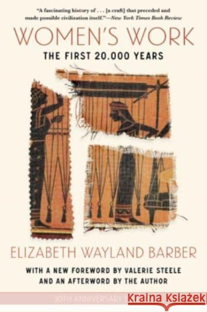 Women's Work: The First 20,000 Years Elizabeth Wayland (Occidental College) Barber 9781324076025