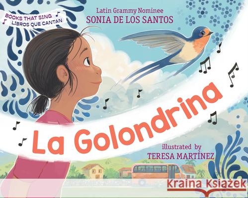 La Golondrina Sonia D Teresa Mart?nez 9781324082767 Norton Young Readers