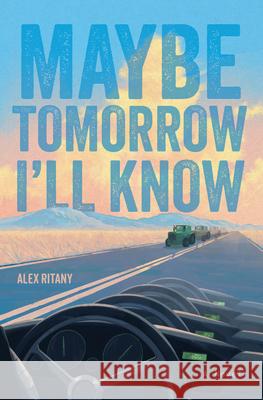 Maybe Tomorrow I'll Know Alex Ritany 9781324083634 Norton Young Readers