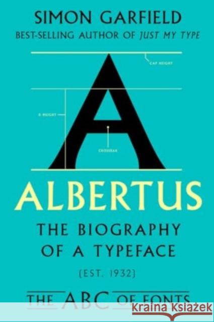 Albertus - The Biography of a Typeface  9781324086222 W. W. Norton & Company