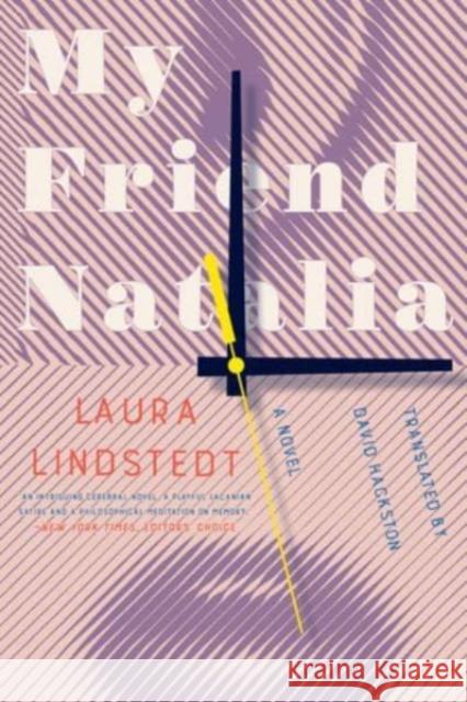 My Friend Natalia Laura Lindstedt David Hackston 9781324091530 Liveright Publishing Corporation