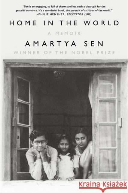 Home in the World: A Memoir Sen, Amartya 9781324092926