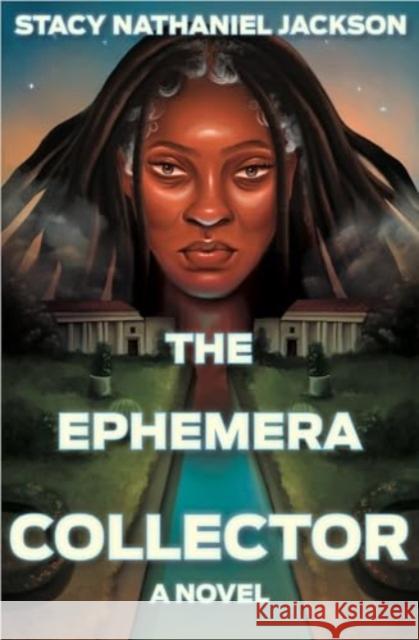 The Ephemera Collector - A Novel  9781324093404 Liveright Publishing Corporation