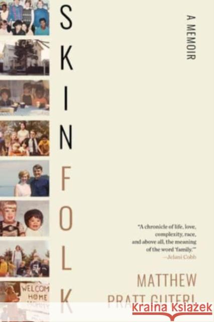 Skinfolk - A Memoir  9781324094494 