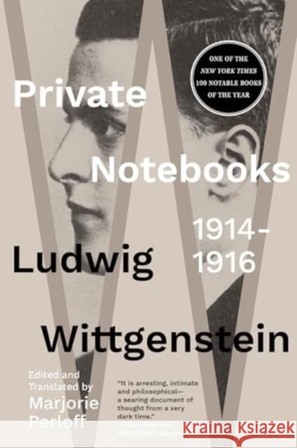 Private Notebooks: 1914-1916 Ludwig Wittgenstein Marjorie Perloff 9781324096290 Liveright Publishing Corporation