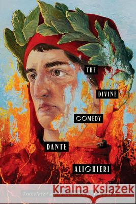 The Divine Comedy Dante Alighieri Michael Palma 9781324098522 Liveright Publishing Corporation