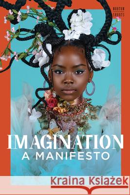 Imagination: A Manifesto Ruha Benjamin 9781324105015 W. W. Norton & Company